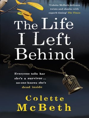 cover image of The Life I Left Behind